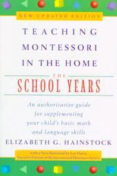 Teaching Montessori in the Home The School Years Hainstock.jpg