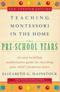 Teaching Montessori in the Home The Preschool Years.jpg